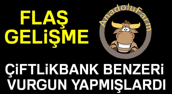 Anadolu Farm’ın 3 yöneticisi gözaltına alındı