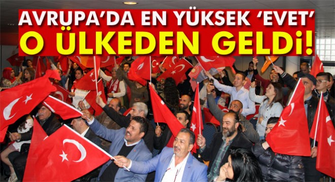 Avrupa’da en yüksek  Evet  Belçika’dan geldi