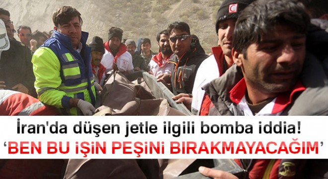 İran da düşen jetle ilgili bomba iddia!