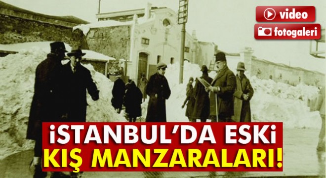 İstanbul da eski kış manzaraları
