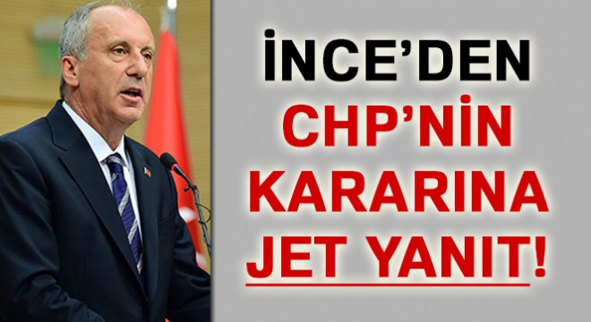 Muharrem İnce’den MYK sonrası ilk açıklama