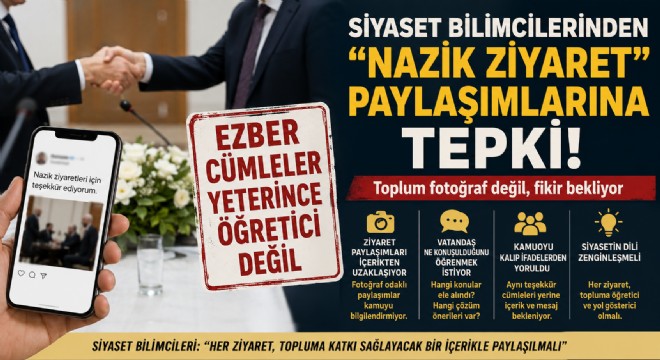 Siyaset bilimcilerinden “nazik ziyaret” paylaşımlarına tepki