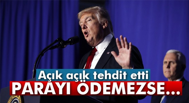 Trump:  Meksika, parayı ödemezse..