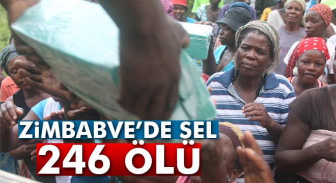 Zimbabve de sel: 246 ölü
